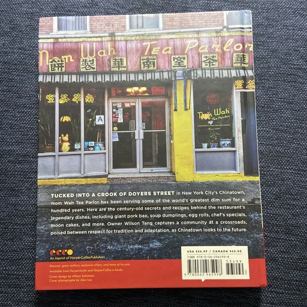 Nom Wah Cookbook : Recipes and Stories from 100 Years at New York City's Iconic